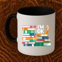 Reading Book Lovers I'm Ok National Book Lovers Day Cute Gift Coffee Mug thumb 2
