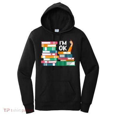 Reading Book Lovers I'm Ok National Book Lovers Day Cute Gift Women's Hoodie