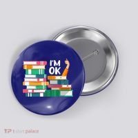 Reading Book Lovers I'm Ok National Book Lovers Day Cute Gift Button thumb 0