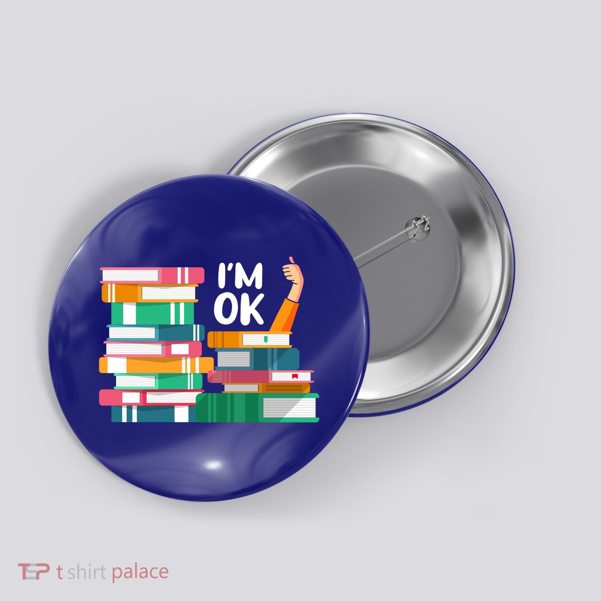 Reading Book Lovers I'm Ok National Book Lovers Day Cute Gift Button
