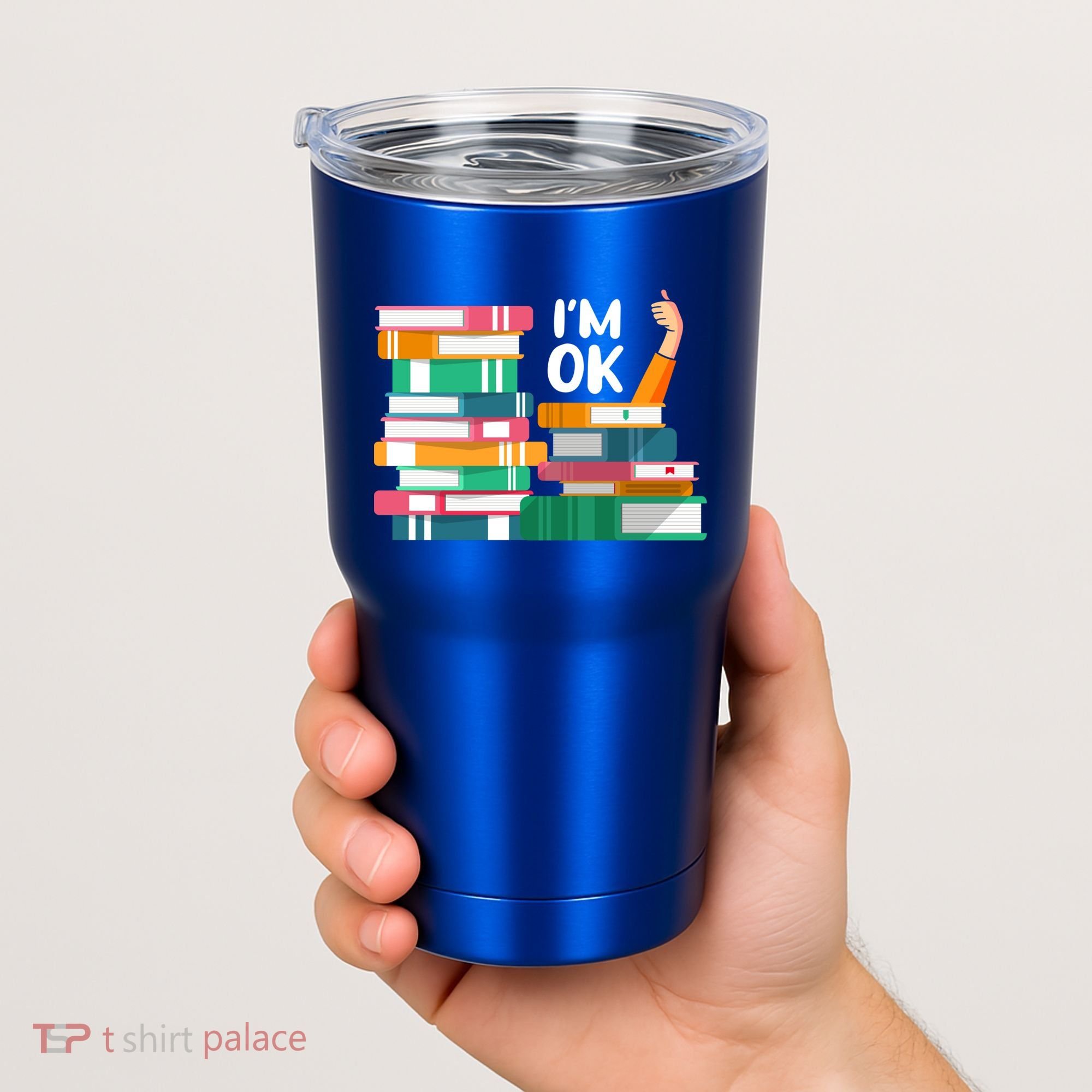 Reading Book Lovers I'm Ok National Book Lovers Day Cute Gift Tumbler