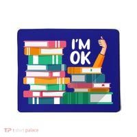 Reading Book Lovers I'm Ok National Book Lovers Day Cute Gift Mousepad thumb 0