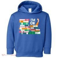 Reading Book Lovers I'm Ok National Book Lovers Day Cute Gift Toddler Hoodie thumb 0