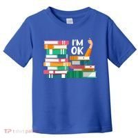 Reading Book Lovers I'm Ok National Book Lovers Day Cute Gift Toddler T-Shirt thumb 0