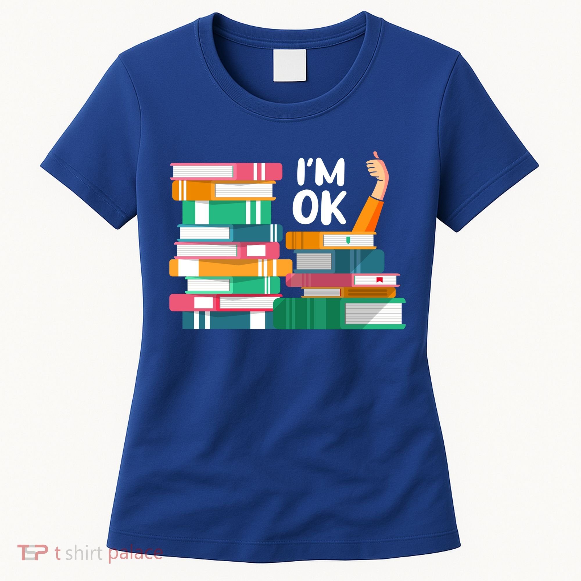 Reading Book Lovers I'm Ok National Book Lovers Day Cute Gift Women's T-Shirt