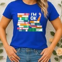 Reading Book Lovers I'm Ok National Book Lovers Day Cute Gift Women's T-Shirt thumb 2