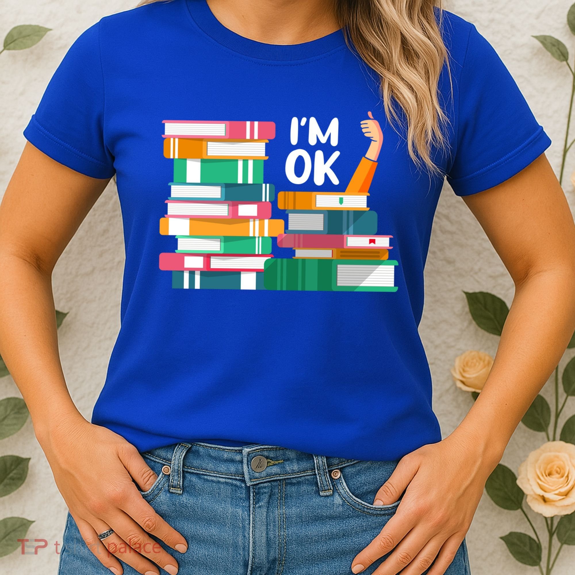 Reading Book Lovers I'm Ok National Book Lovers Day Cute Gift Women's T-Shirt