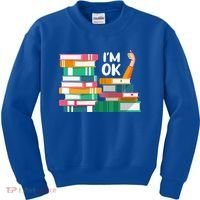 Reading Book Lovers I'm Ok National Book Lovers Day Cute Gift Kids Sweatshirt thumb 0