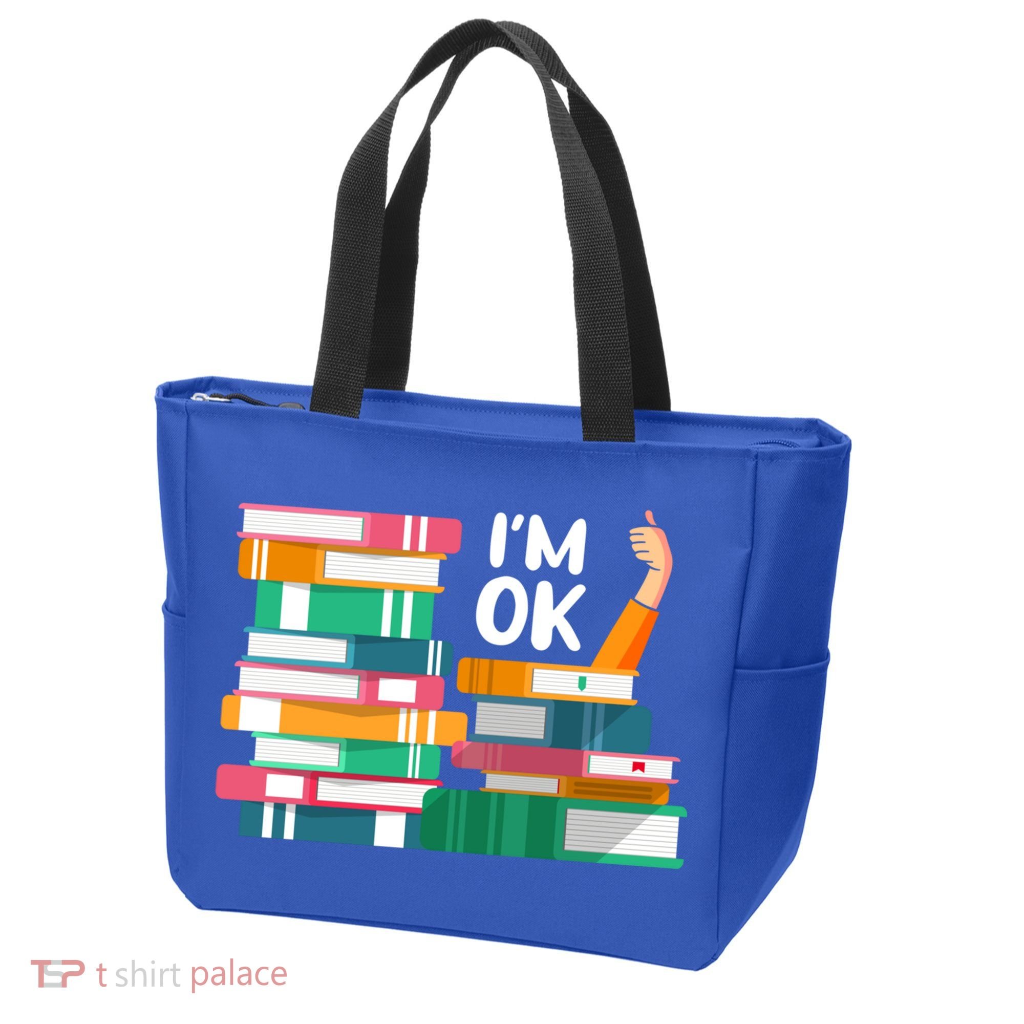 Reading Book Lovers I'm Ok National Book Lovers Day Cute Gift Tote Bag