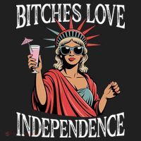 Retro Bitches Love Independence Funny Women's Sweatshirt thumb 2