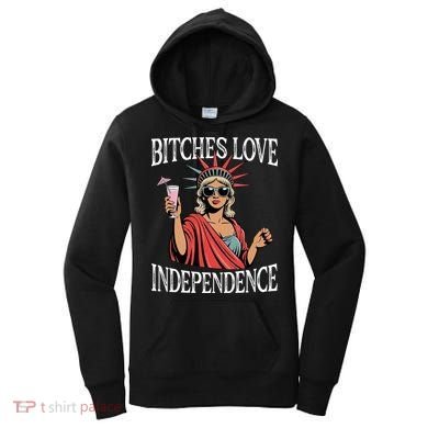 Retro Bitches Love Independence Funny Women's Hoodie