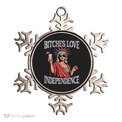Retro Bitches Love Independence Funny Ornament