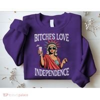 Retro Bitches Love Independence Funny Sweatshirt thumb 2