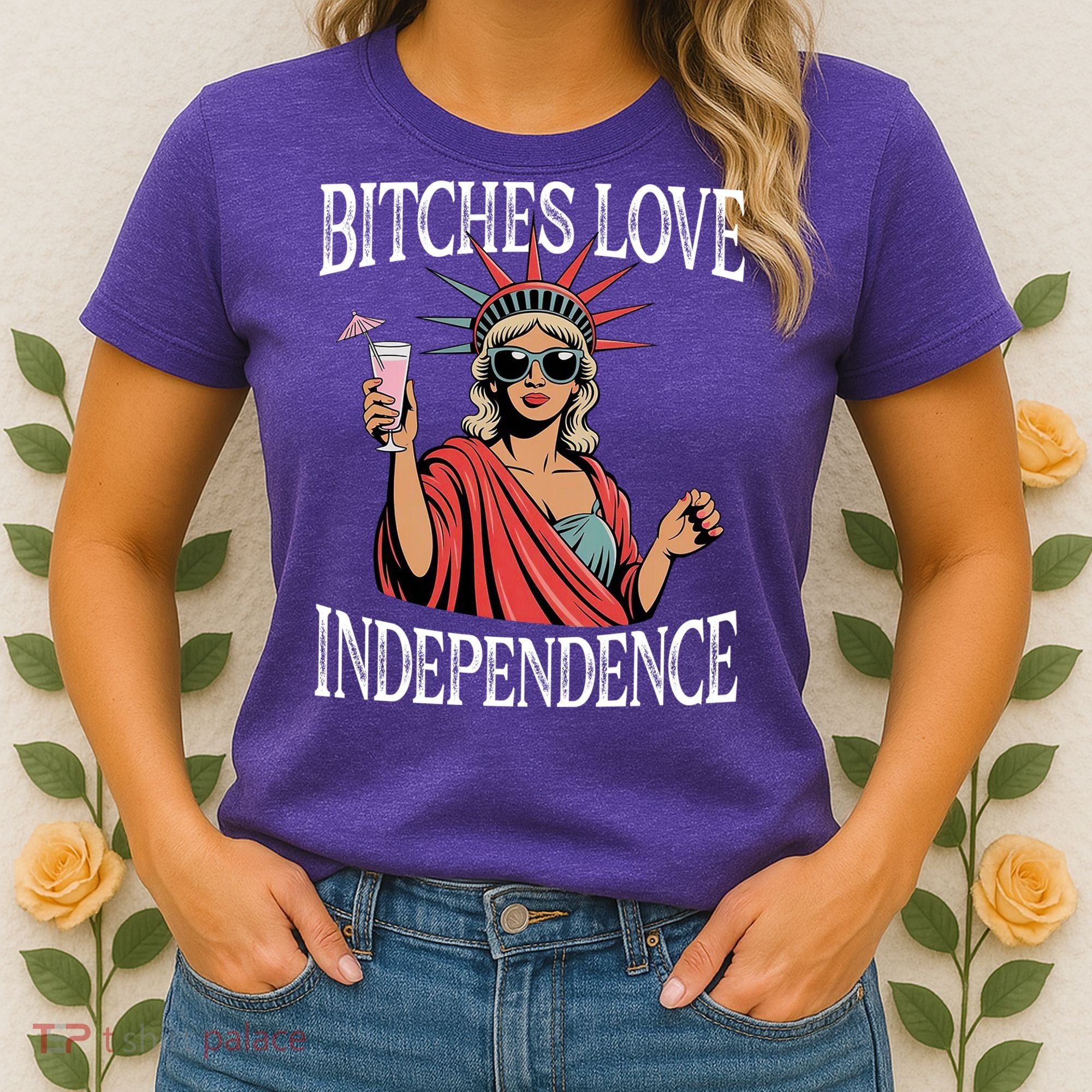 Retro Bitches Love Independence Funny Women's T-Shirt