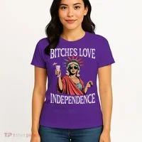 Retro Bitches Love Independence Funny Women's T-Shirt thumb 4