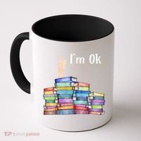 Reading Book Lovers Im Ok National Book Lovers Day Coffee Mug thumb 0