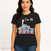 Reading Book Lovers Im Ok National Book Lovers Day Women's T-Shirt thumb 4