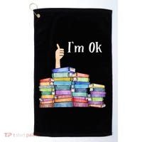 Reading Book Lovers I'm Ok National Book Lovers Day Gift Golf Towel thumb 0