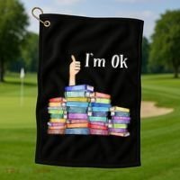 Reading Book Lovers I'm Ok National Book Lovers Day Gift Golf Towel thumb 1
