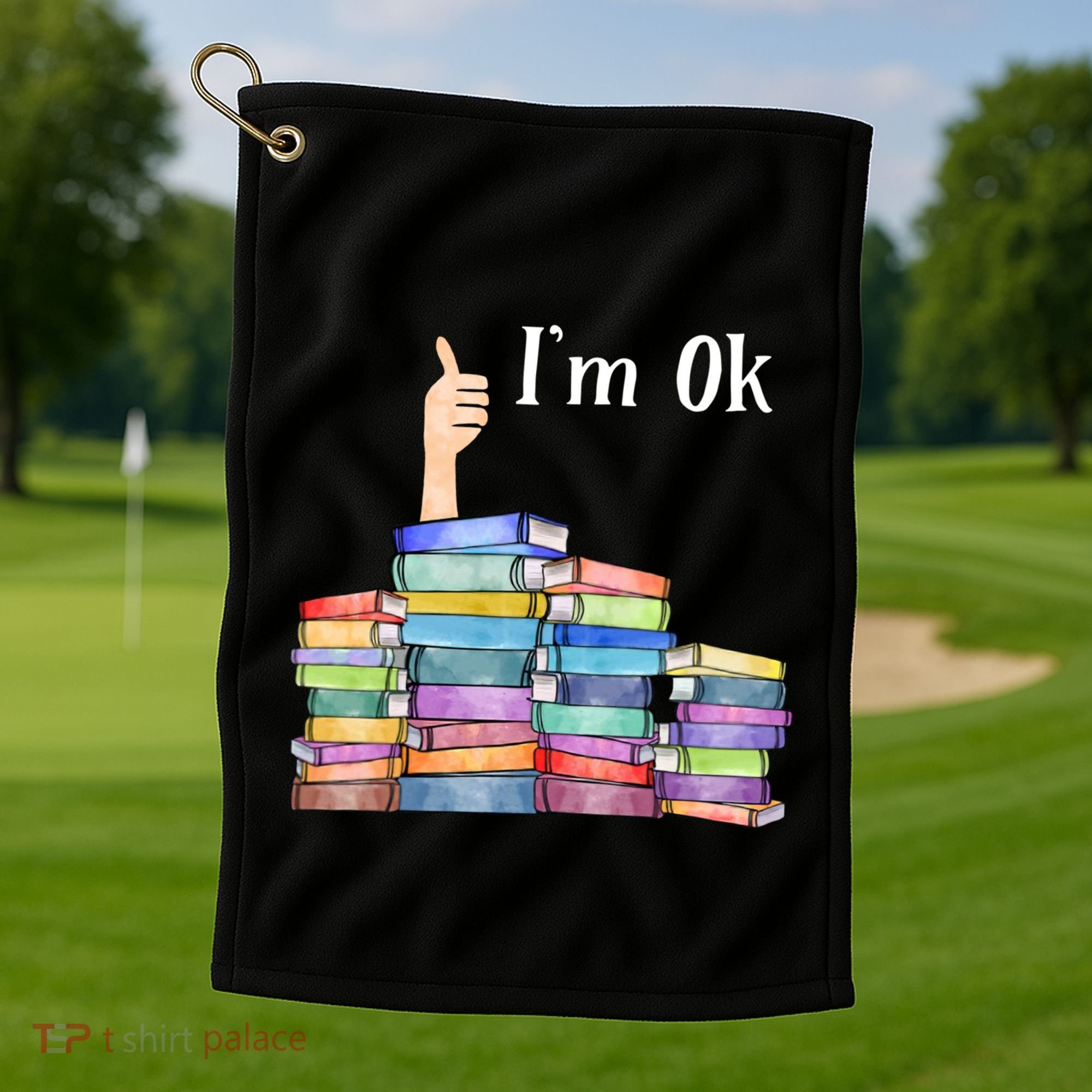 Reading Book Lovers I'm Ok National Book Lovers Day Gift Golf Towel