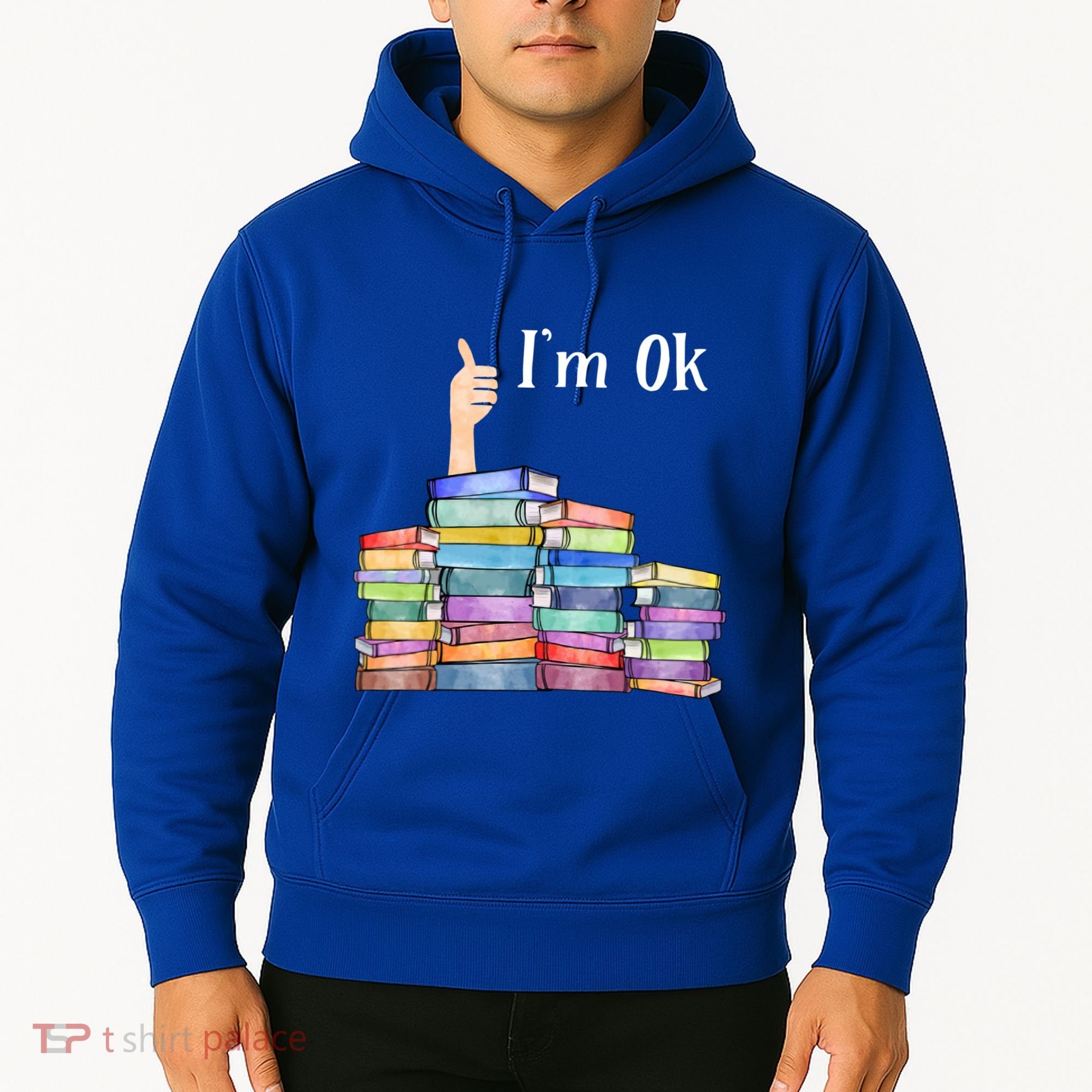 Reading Book Lovers I'm Ok National Book Lovers Day Gift Hoodie