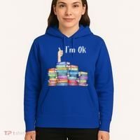 Reading Book Lovers I'm Ok National Book Lovers Day Gift Hoodie thumb 5