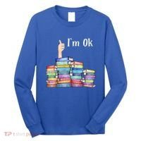 Reading Book Lovers I'm Ok National Book Lovers Day Gift Long Sleeve Shirt thumb 0