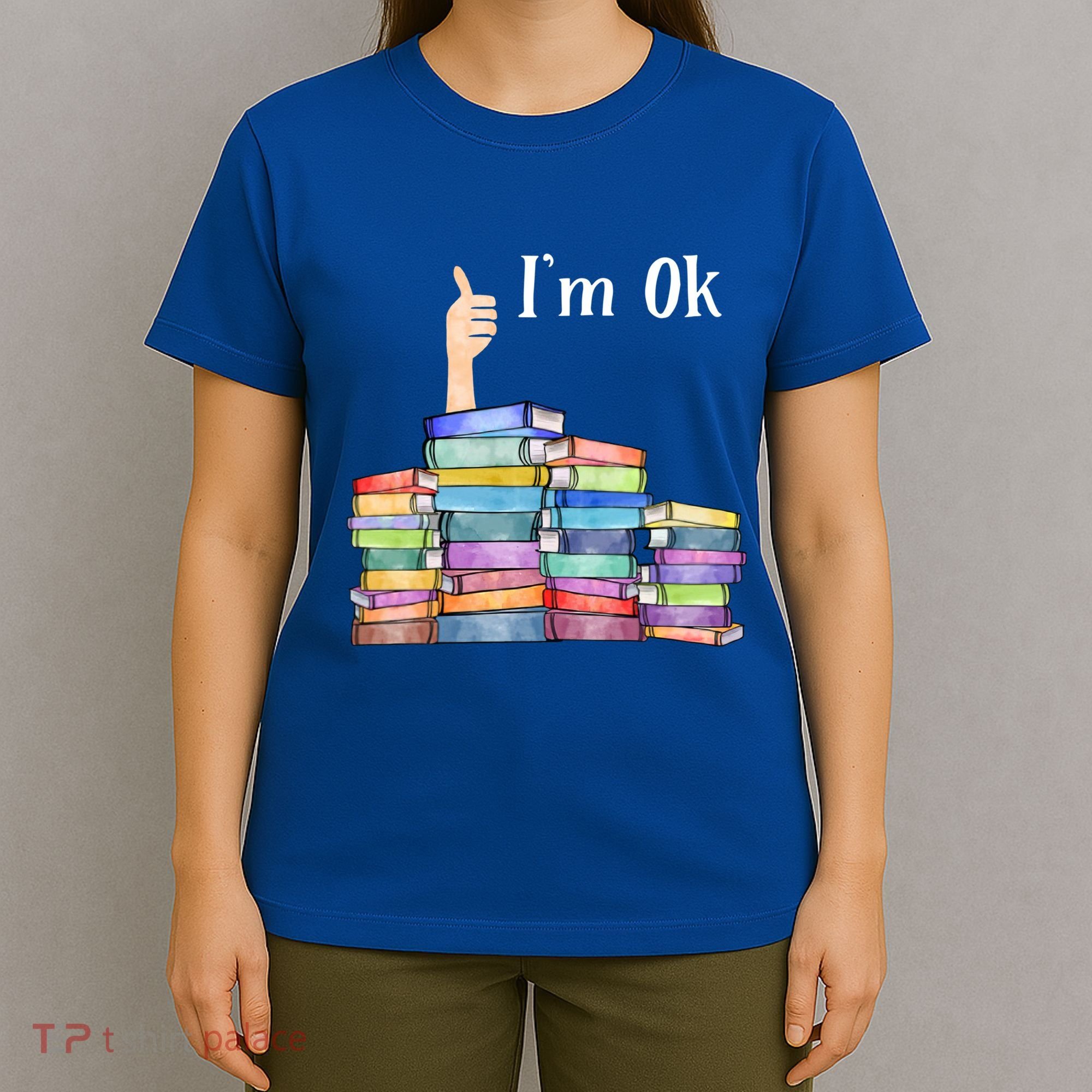 Reading Book Lovers I'm Ok National Book Lovers Day Gift T-Shirt