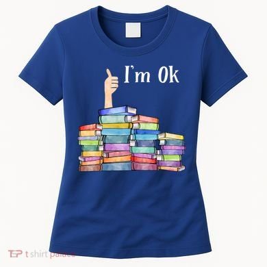Reading Book Lovers I'm Ok National Book Lovers Day Gift Women's T-Shirt