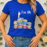 Reading Book Lovers I'm Ok National Book Lovers Day Gift Women's T-Shirt thumb 2