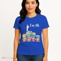Reading Book Lovers I'm Ok National Book Lovers Day Gift Women's T-Shirt thumb 4