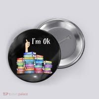 Reading Book Lovers I'm Ok National Book Lovers Day TShirt Button thumb 0
