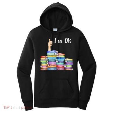 Reading Book Lovers I'm Ok National Book Lovers Day TShirt Women's Hoodie