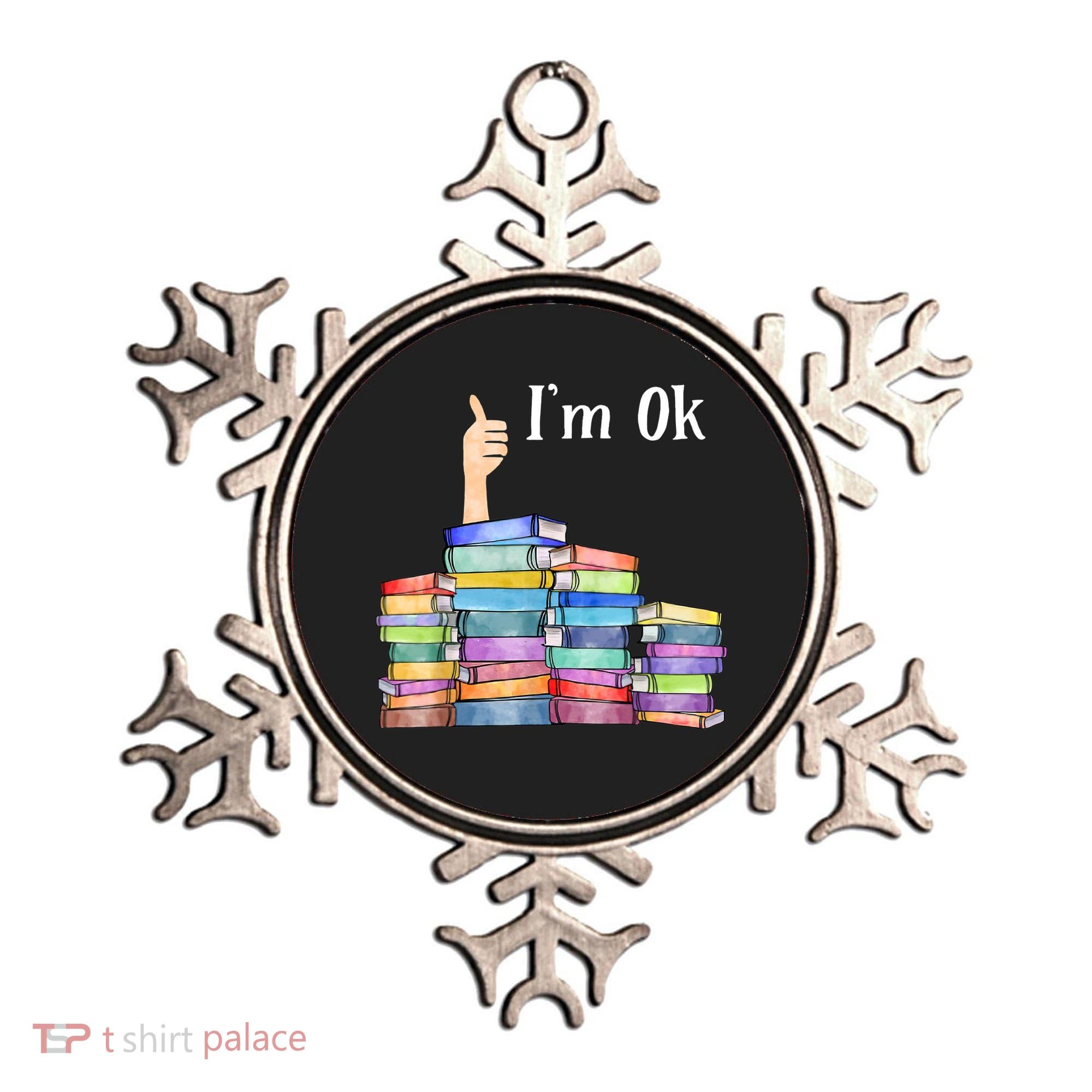 Reading Book Lovers I'm Ok National Book Lovers Day TShirt Ornament