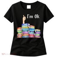 Reading Book Lovers I'm Ok National Book Lovers Day TShirt Women's T-Shirt thumb 0
