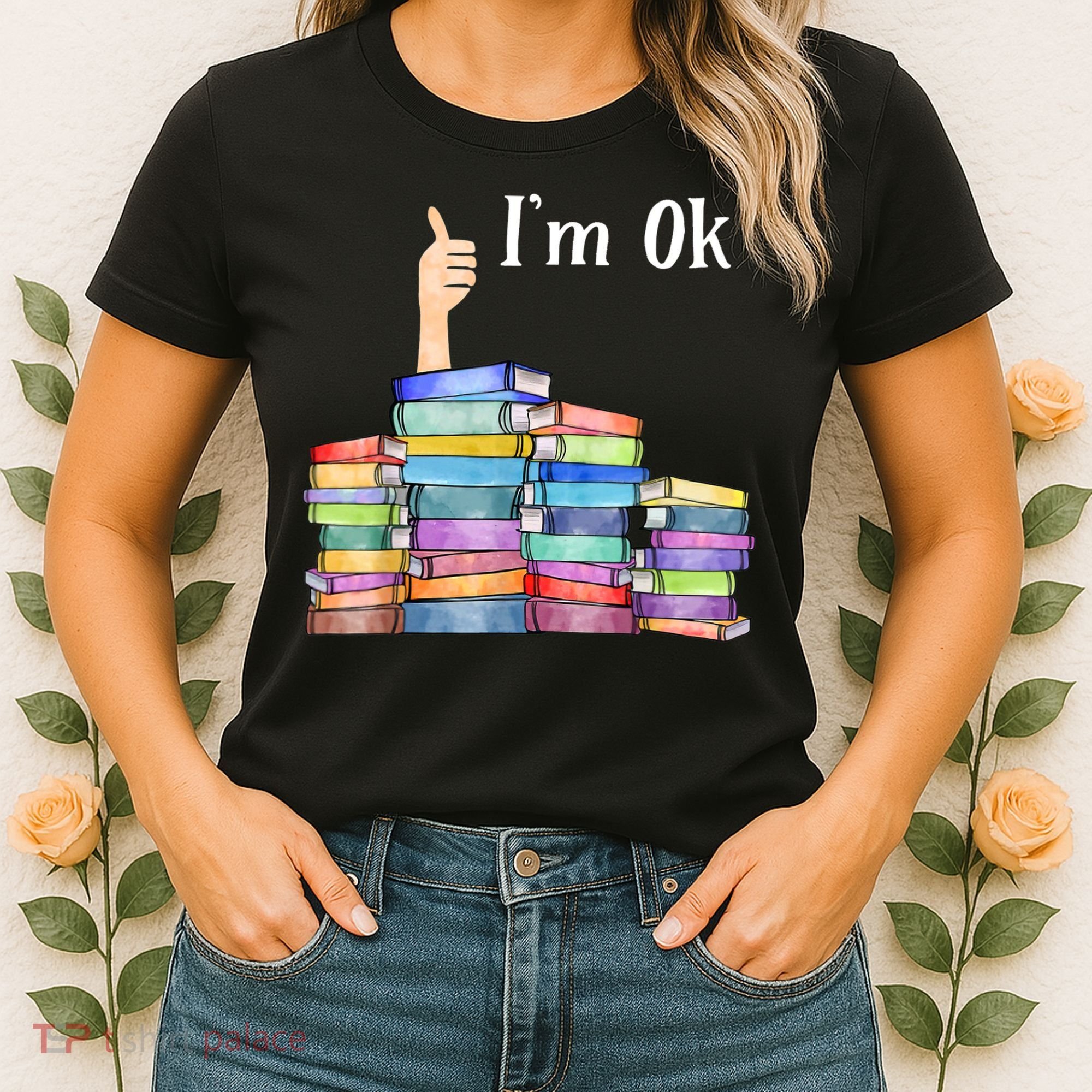 Reading Book Lovers I'm Ok National Book Lovers Day TShirt Women's T-Shirt