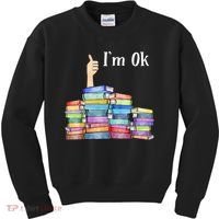 Reading Book Lovers I'm Ok National Book Lovers Day TShirt Kids Sweatshirt thumb 0