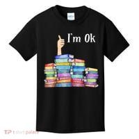 Reading Book Lovers I'm Ok National Book Lovers Day TShirt Kids T-Shirt thumb 0