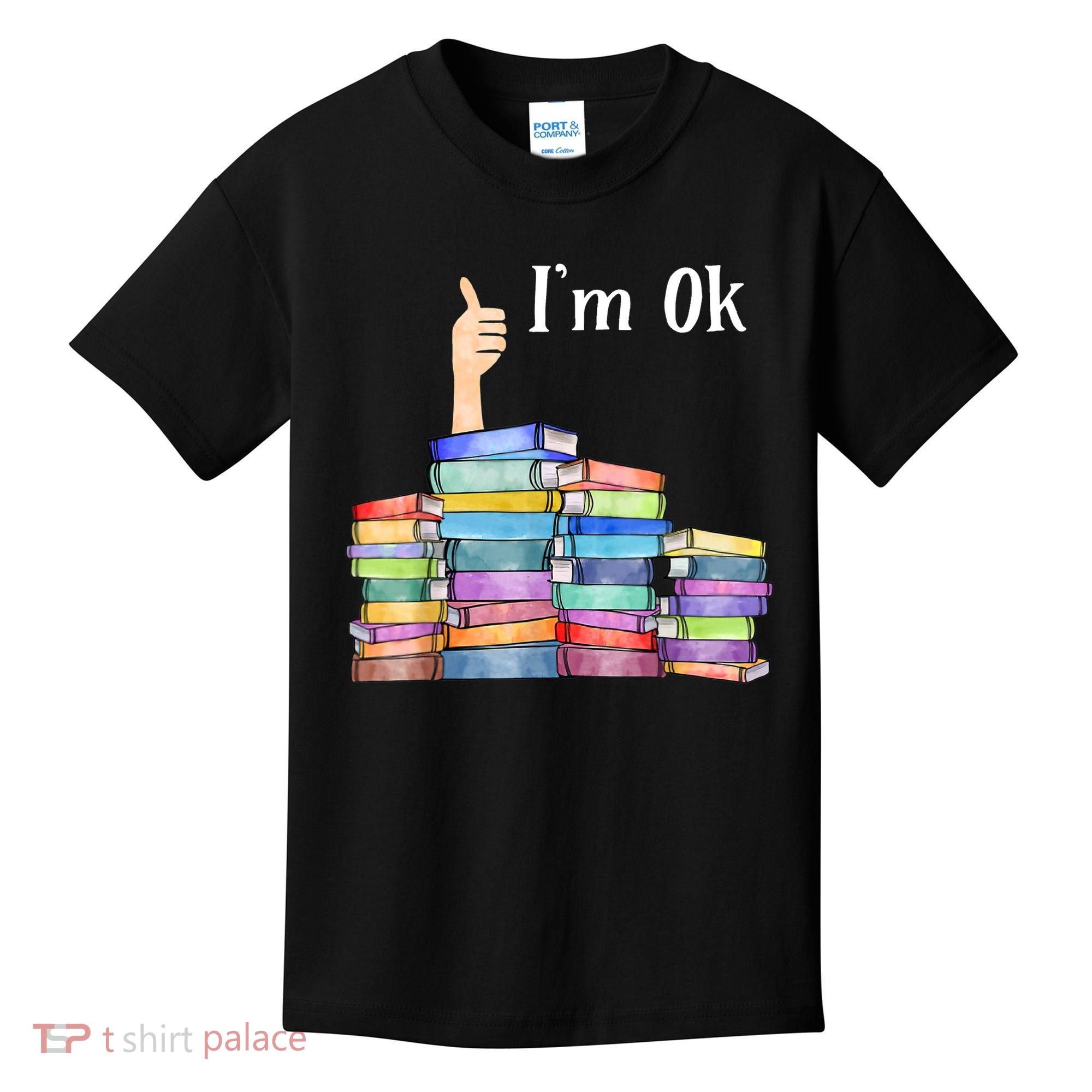 Reading Book Lovers I'm Ok National Book Lovers Day TShirt Kids T-Shirt