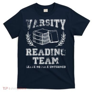 Reader Book Lover Gift Varsity Reading Team T-Shirt