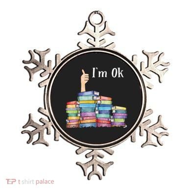 Reading Book Lovers I'm Ok National Book Lovers Day Ornament