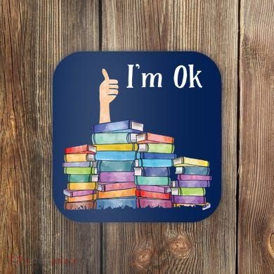 Reading Book Lovers I'm Ok National Book Lovers Day Coaster