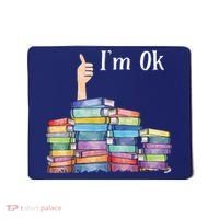 Reading Book Lovers I'm Ok National Book Lovers Day Mousepad thumb 0