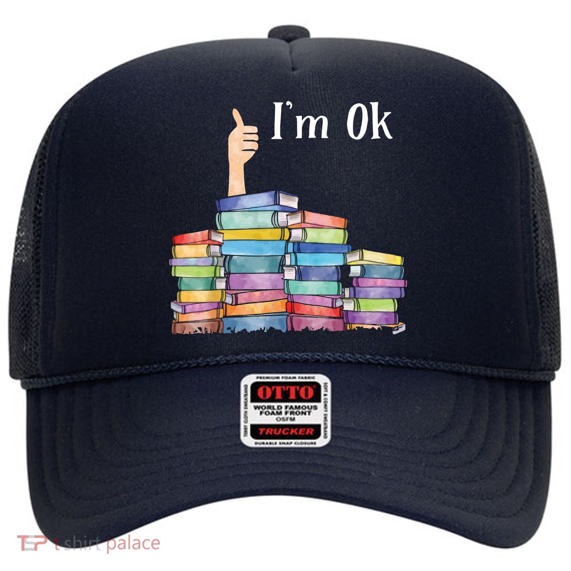 Reading Book Lovers I'm Ok National Book Lovers Day Hat