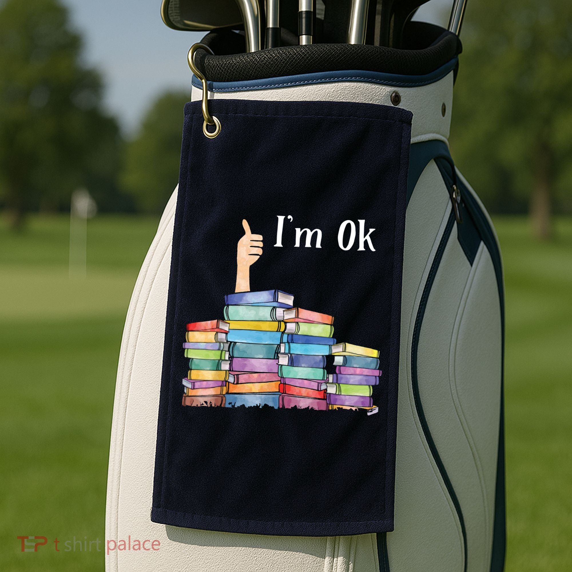 Reading Book Lovers I'm Ok National Book Lovers Day Golf Towel