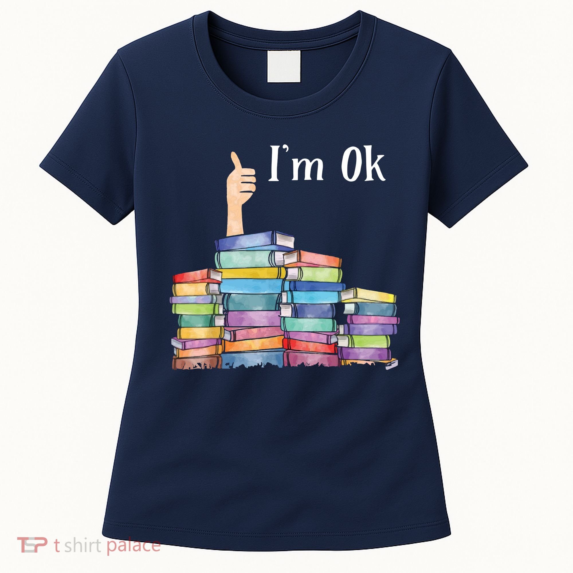 Reading Book Lovers I'm Ok National Book Lovers Day Women's T-Shirt
