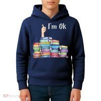 Reading Book Lovers I'm Ok National Book Lovers Day Kids Hoodie thumb 4