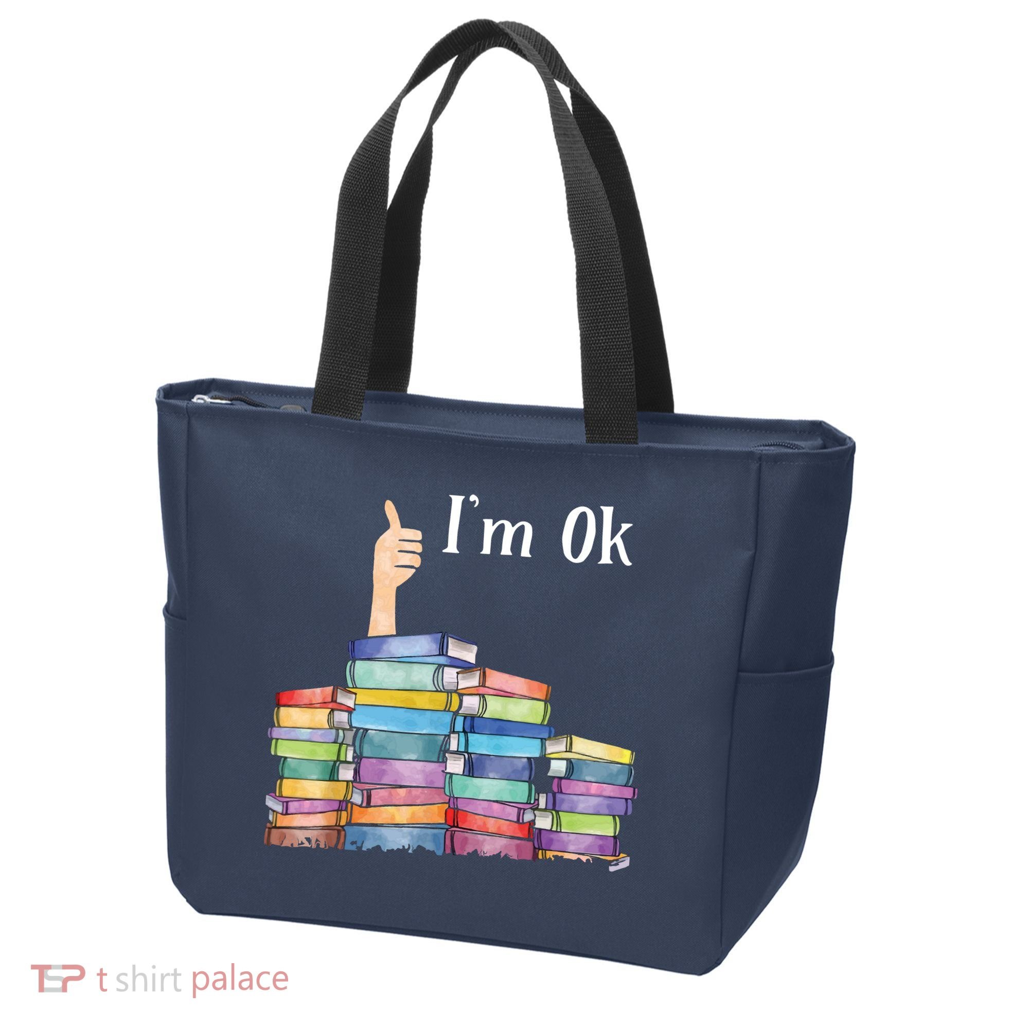 Reading Book Lovers I'm Ok National Book Lovers Day Tote Bag
