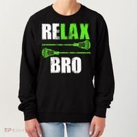 Relax Bro Lacrosse Sports Team Game Women's Sweatshirt thumb 0