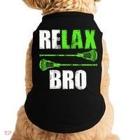 Relax Bro Lacrosse Sports Team Game Doggie Tank thumb 0